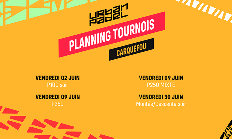 Planning tournois padel Carquefou juin
